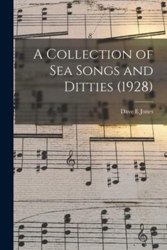 A Collection of Sea Songs and Ditties (1928)