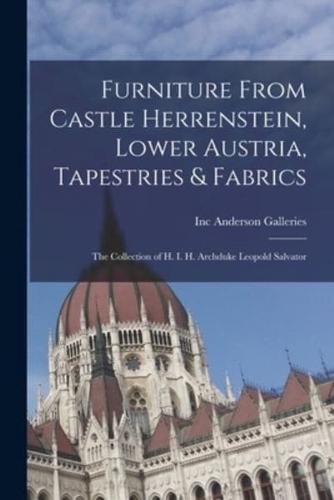 Furniture From Castle Herrenstein, Lower Austria, Tapestries & Fabrics