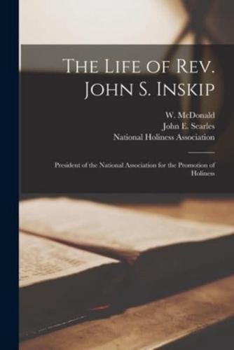 The Life of Rev. John S. Inskip
