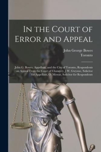 In the Court of Error and Appeal [Microform]