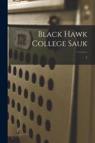 Black Hawk College Sauk; 1