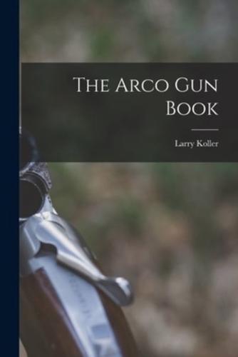 The Arco Gun Book