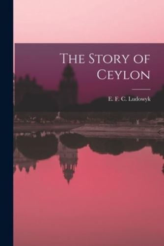 The Story of Ceylon
