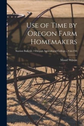 Use of Time by Oregon Farm Homemakers; No.256