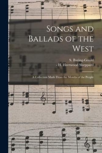 Songs and Ballads of the West