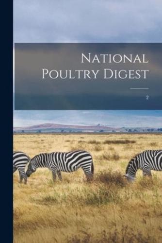 National Poultry Digest; 2