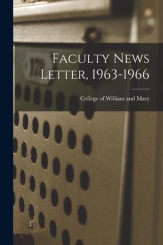 Faculty News Letter, 1963-1966