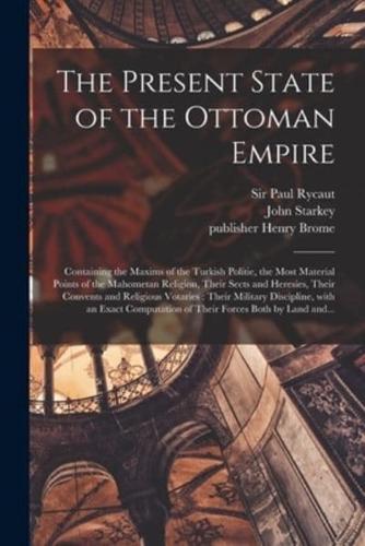 The Present State of the Ottoman Empire