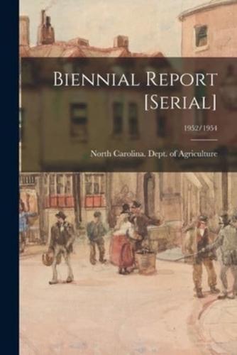Biennial Report [Serial]; 1952/1954