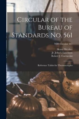 Circular of the Bureau of Standards No. 561