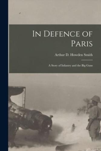 In Defence of Paris [Microform]