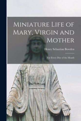 Miniature Life of Mary, Virgin and Mother
