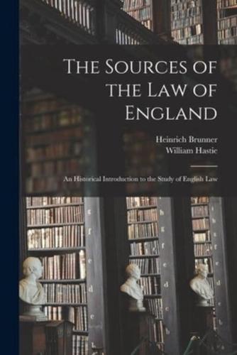 The Sources of the Law of England