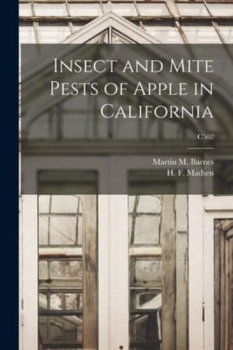 Insect and Mite Pests of Apple in California; C502