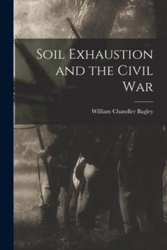 Soil Exhaustion and the Civil War