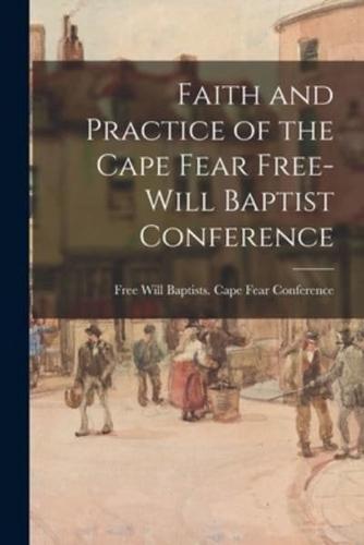 Faith and Practice of the Cape Fear Free-Will Baptist Conference