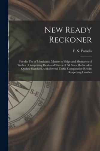 New Ready Reckoner [Microform]