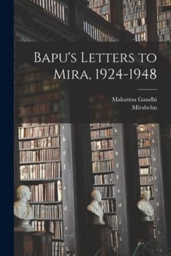 Bapu's Letters to Mira, 1924-1948