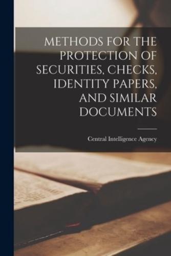 Methods for the Protection of Securities, Checks, Identity Papers, and Similar Documents