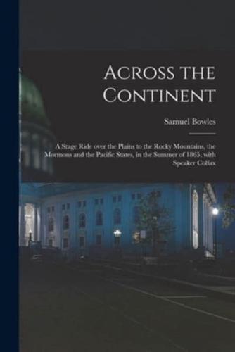 Across the Continent [Microform]
