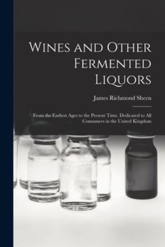 Wines and Other Fermented Liquors