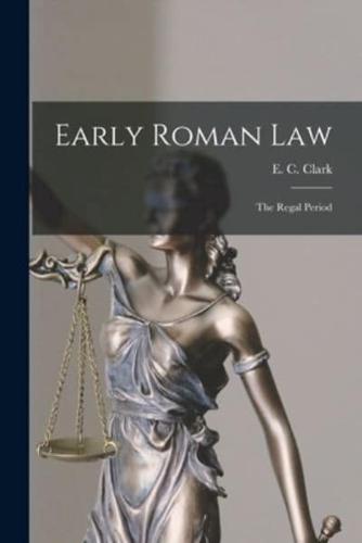 Early Roman Law