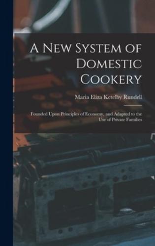 A New System of Domestic Cookery