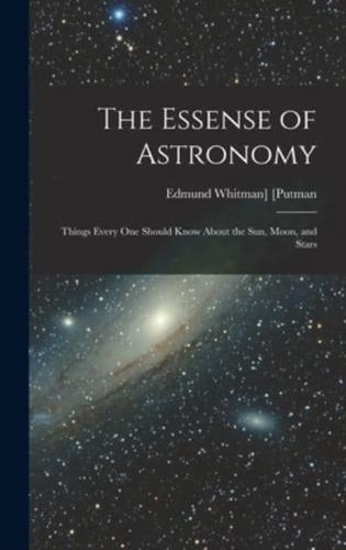 The Essense of Astronomy