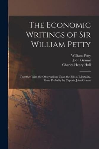 The Economic Writings of Sir William Petty