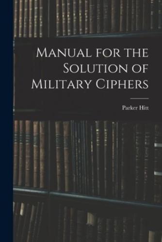 Manual for the Solution of Military Ciphers