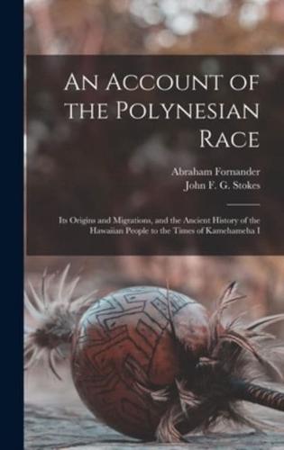 An Account of the Polynesian Race