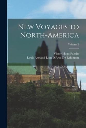 New Voyages to North-America; Volume 2