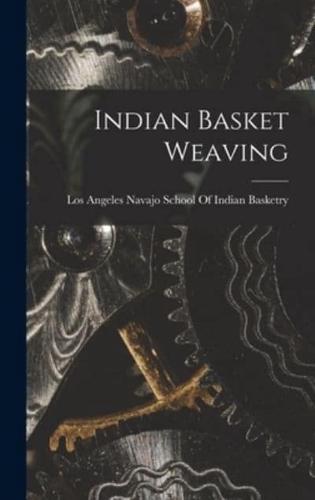 Indian Basket Weaving