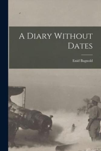 A Diary Without Dates