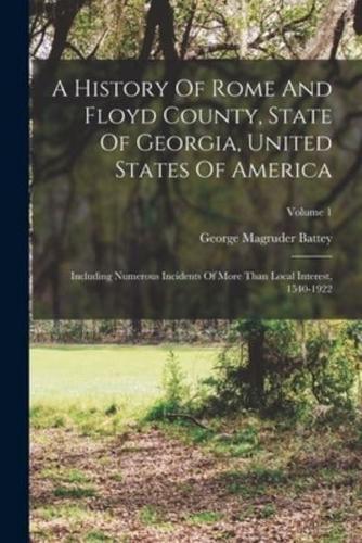 A History Of Rome And Floyd County, State Of Georgia, United States Of America