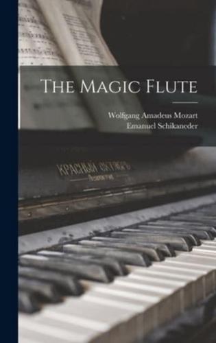 The Magic Flute