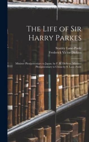 The Life of Sir Harry Parkes