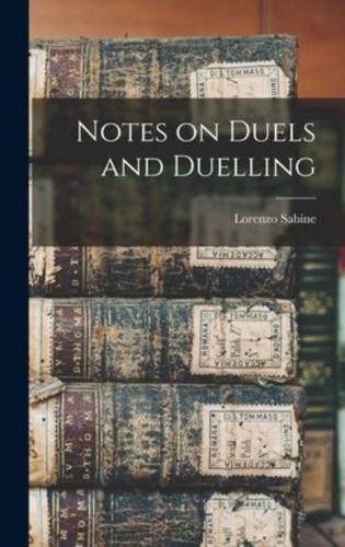 Notes on Duels and Duelling