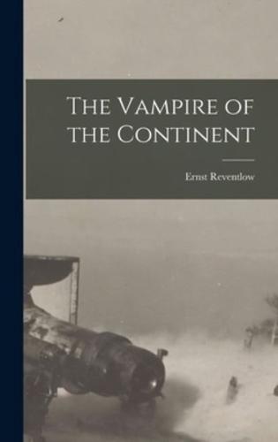 The Vampire of the Continent