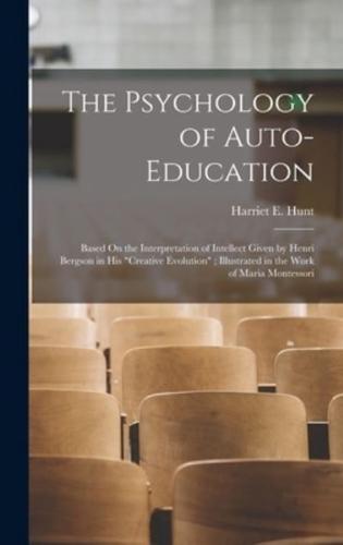 The Psychology of Auto-Education