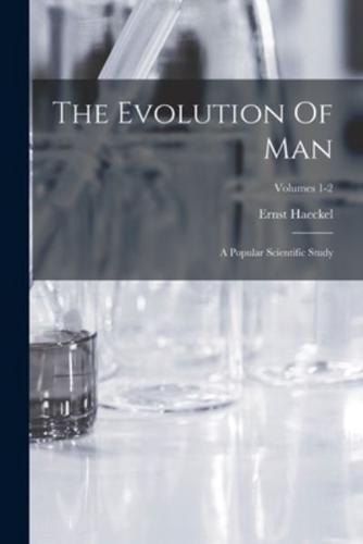 The Evolution Of Man