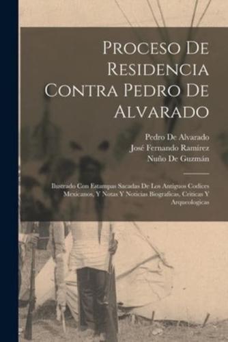 Proceso De Residencia Contra Pedro De Alvarado
