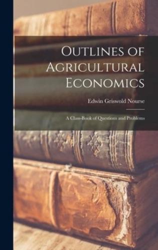 Outlines of Agricultural Economics