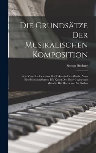 Die Grundsätze Der Musikalischen Komposition