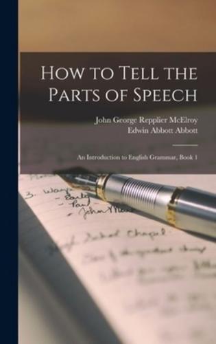 How to Tell the Parts of Speech