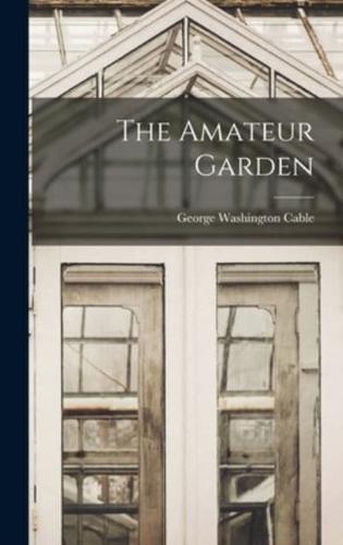 The Amateur Garden