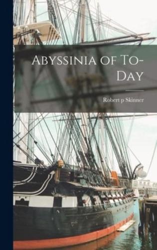 Abyssinia of To-Day