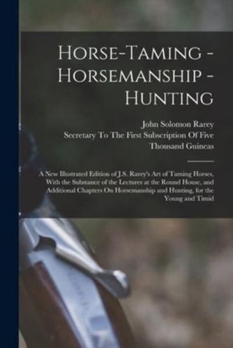 Horse-Taming - Horsemanship - Hunting