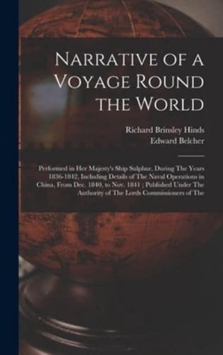 Narrative of a Voyage Round the World