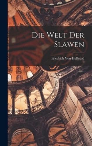 Die Welt Der Slawen